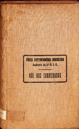 Livro de Rol dos Condenados das Auditorias da 1ª DIE (FEB)