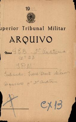 Autos do Inquérito Policial Militar n. 23/1945/FEB (2ªAUD1ªDIE)